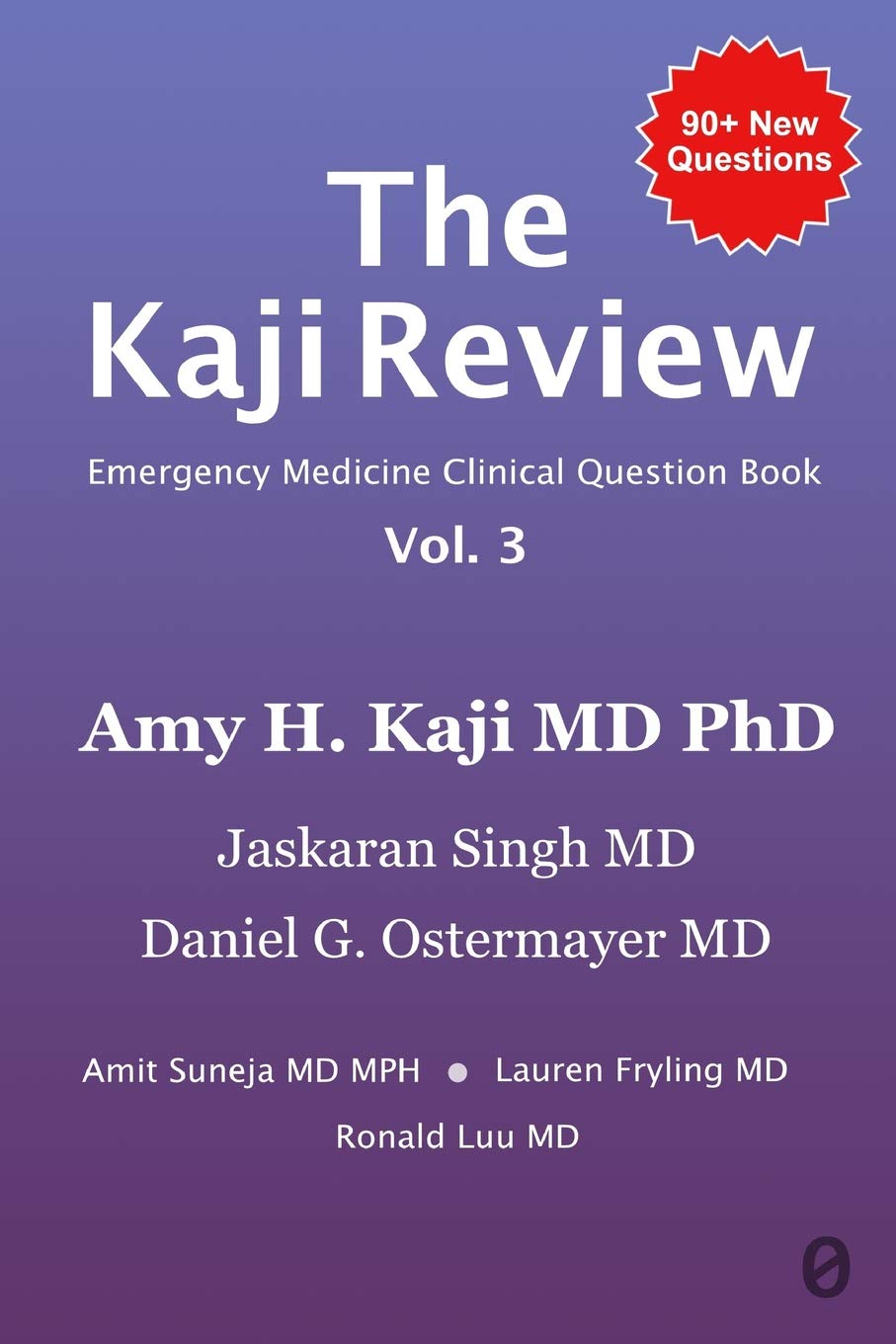 The Kaji Review Vol. 3: Emergency Medicine Clinical Review Book Medicine