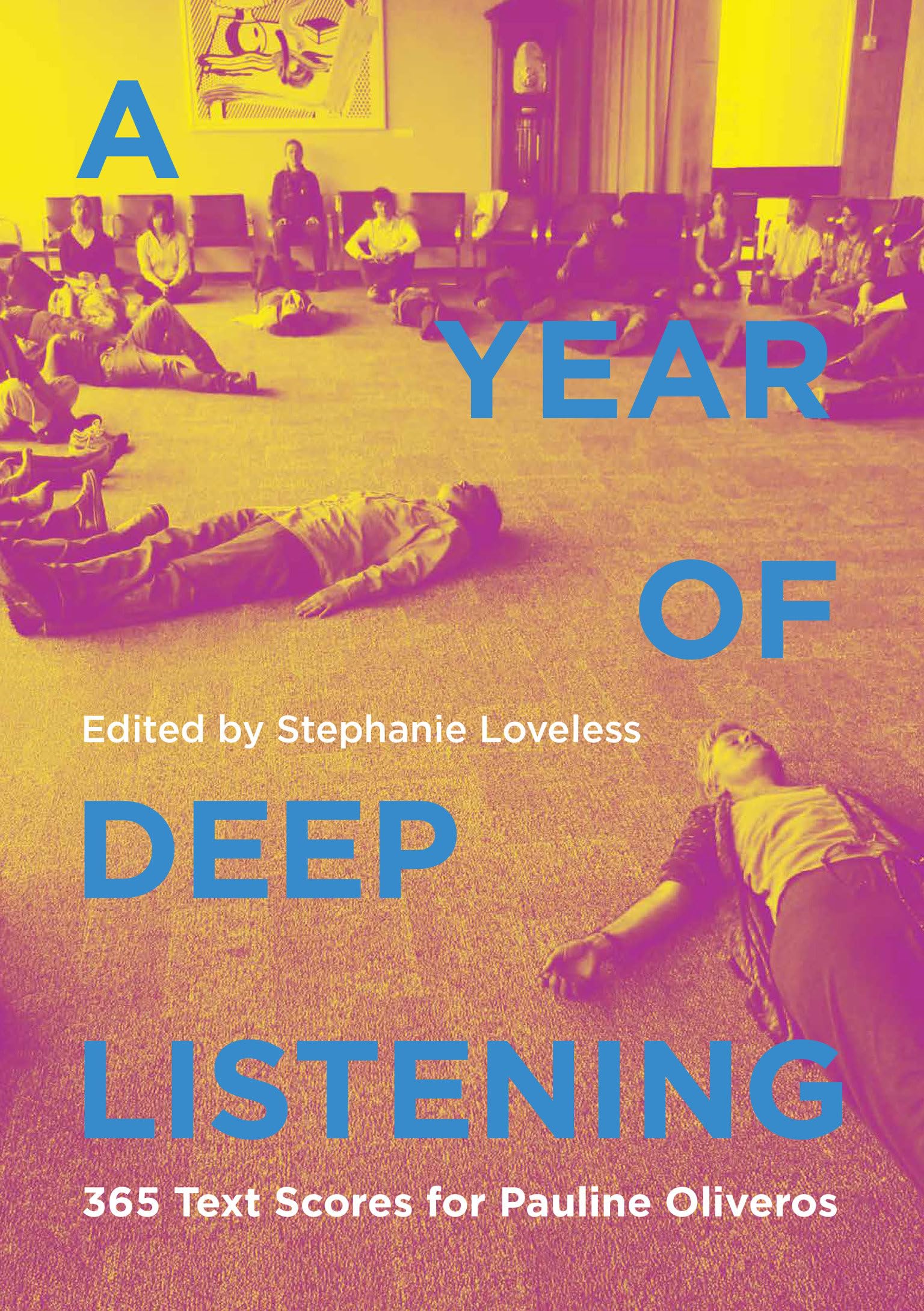 A Year of Deep Listening Arts & Music