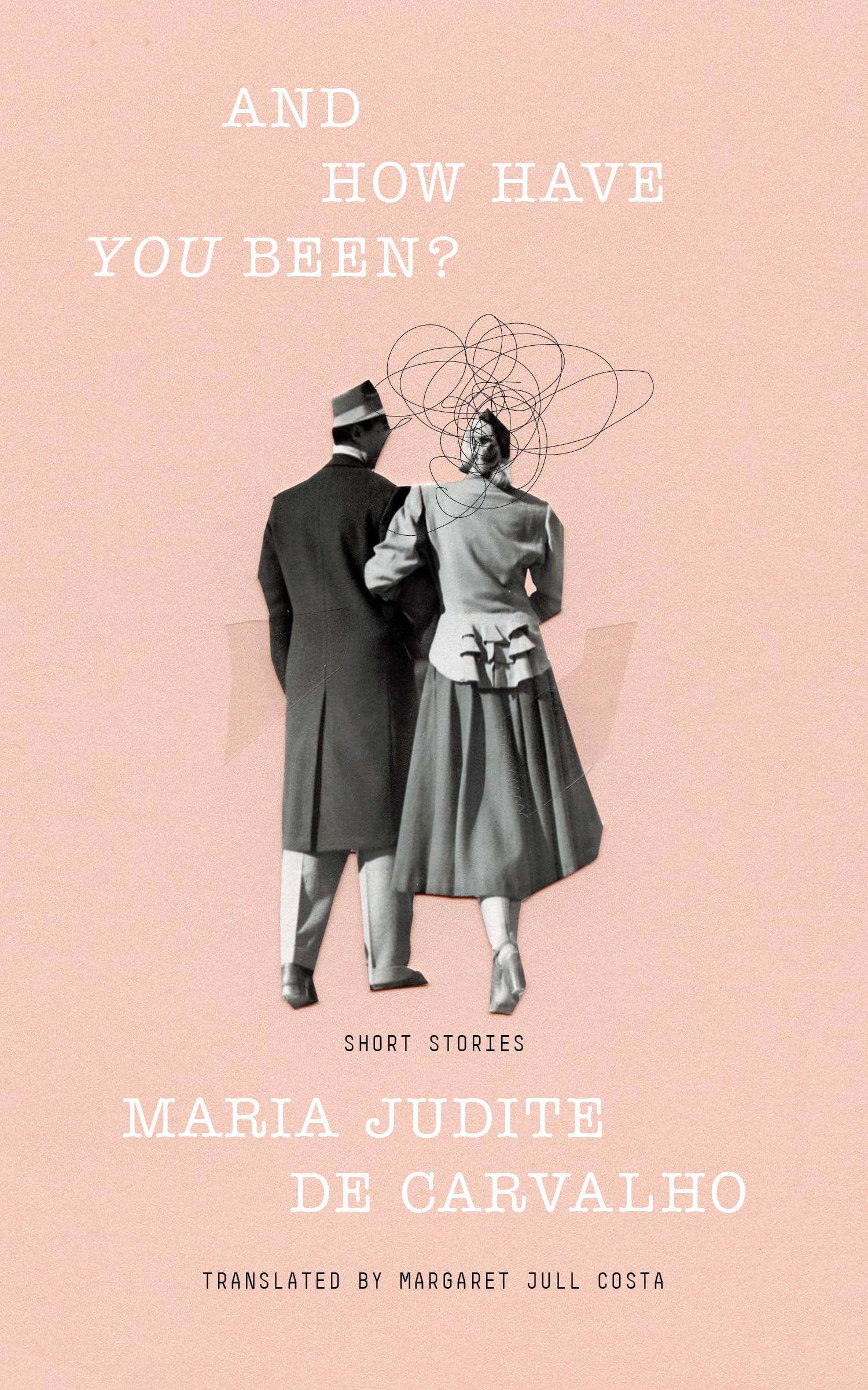 And How Have You Been? Essays & Short Stories