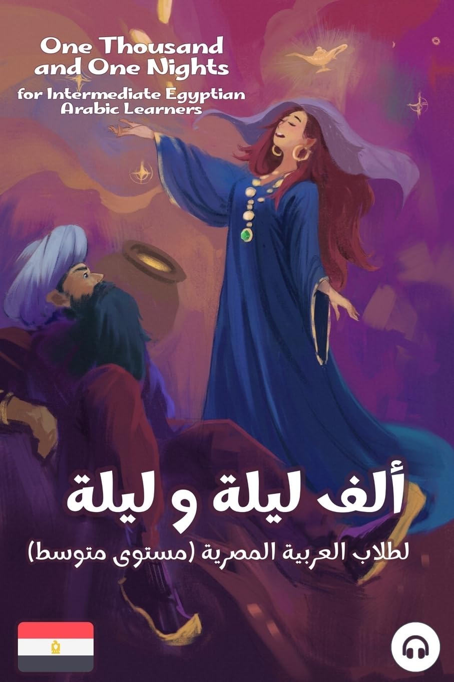 One Thousand and One Nights for Intermediate Egyptian Arabic Language Learners Foreign Languages ​​& Dictionaries