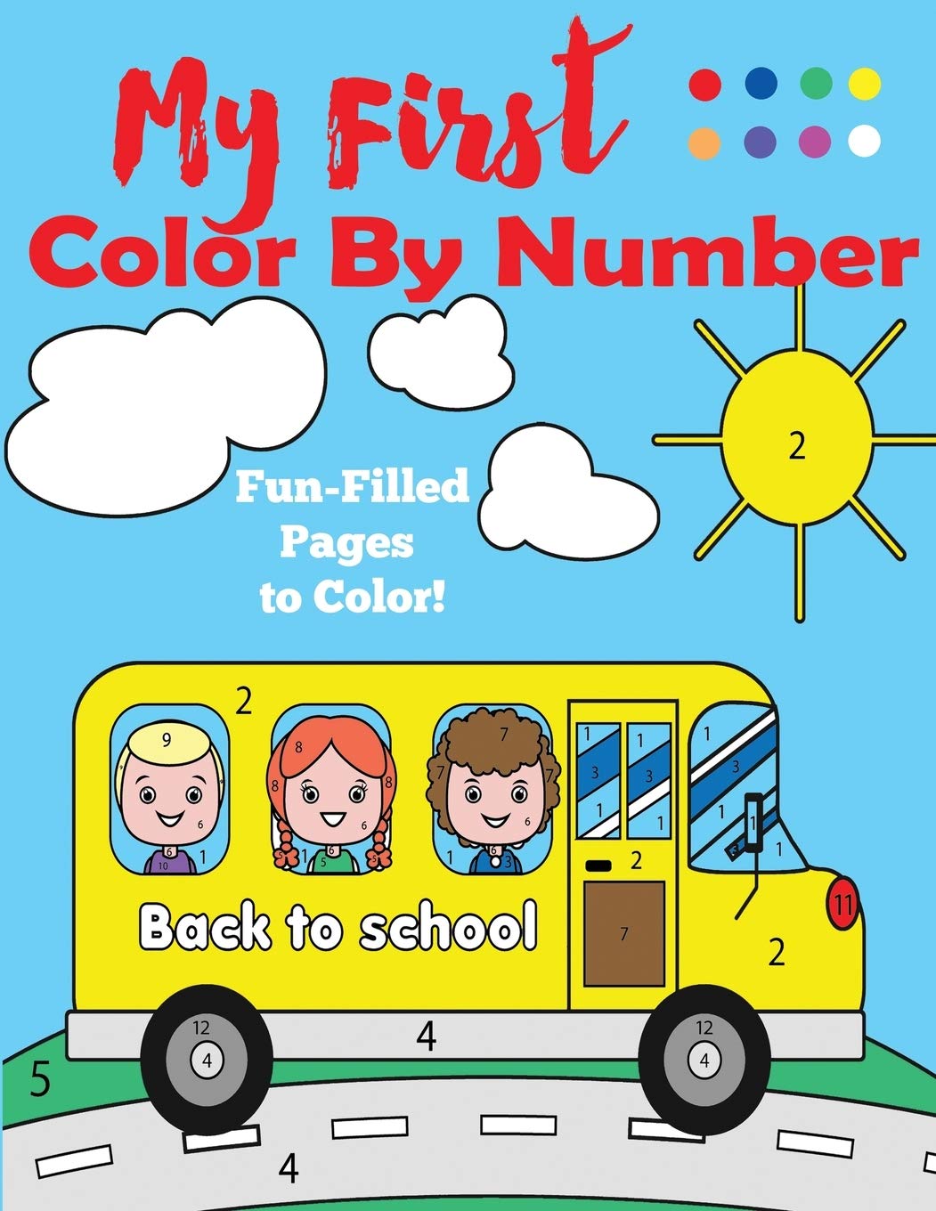 My First Color by Number: A Color by Numbers Book for Ages 4-8 Tiptoi & Games