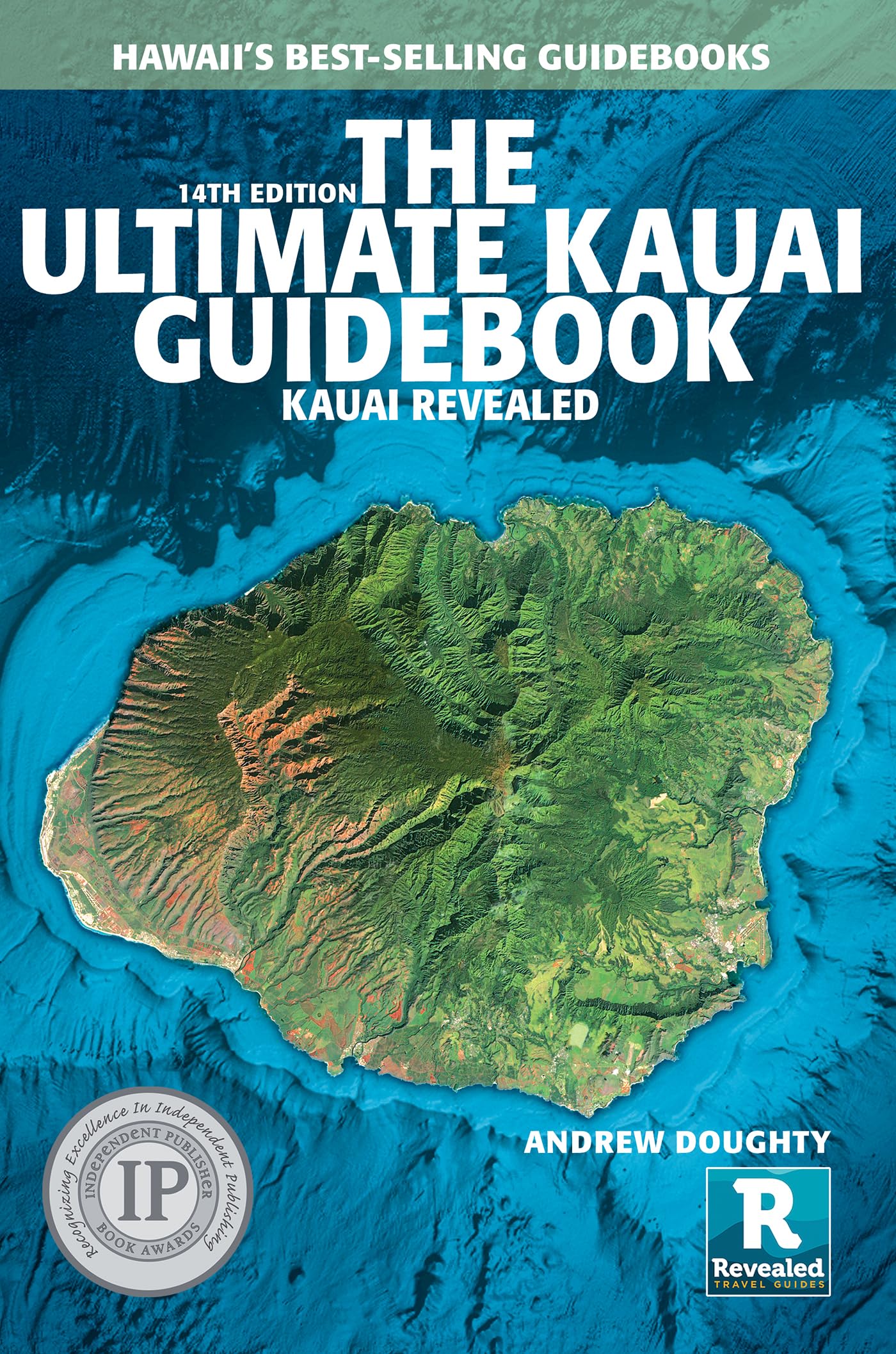 The Ultimate Kauai Guidebook: Kauai Revealed Leisure, Home & Garden