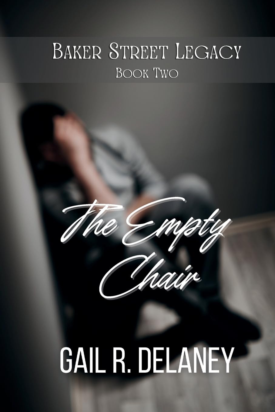 The Empty Chair (Baker Street Legacy, Band 2) Romantic Thrillers