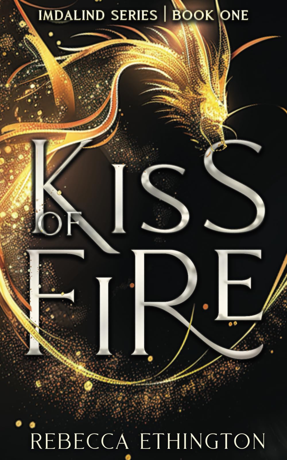 Kiss Of Fire (Imdalind Series, Band 1) Urban Fantasy