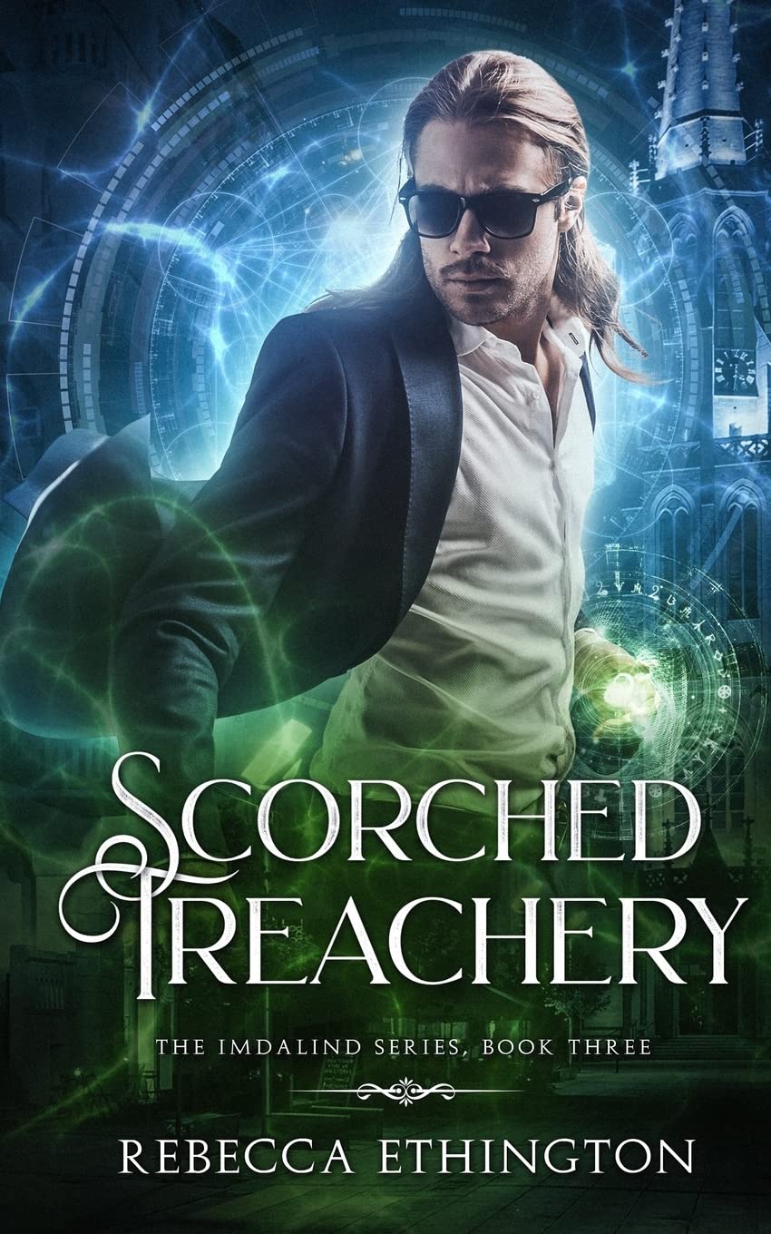 Scorched Treachery (Imdalind Series, Band 3) Urban Fantasy