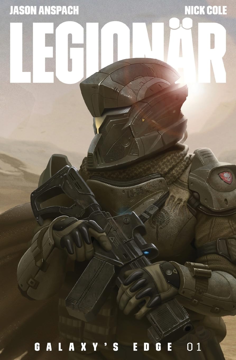 Legionär (Galaxy's Edge, Band 1) Action & Adventure