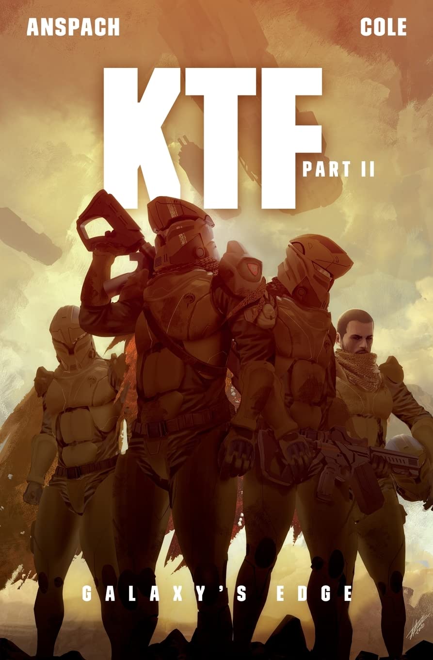 KTF Part II (Galaxy's Edge, Band 22) Action & Adventure