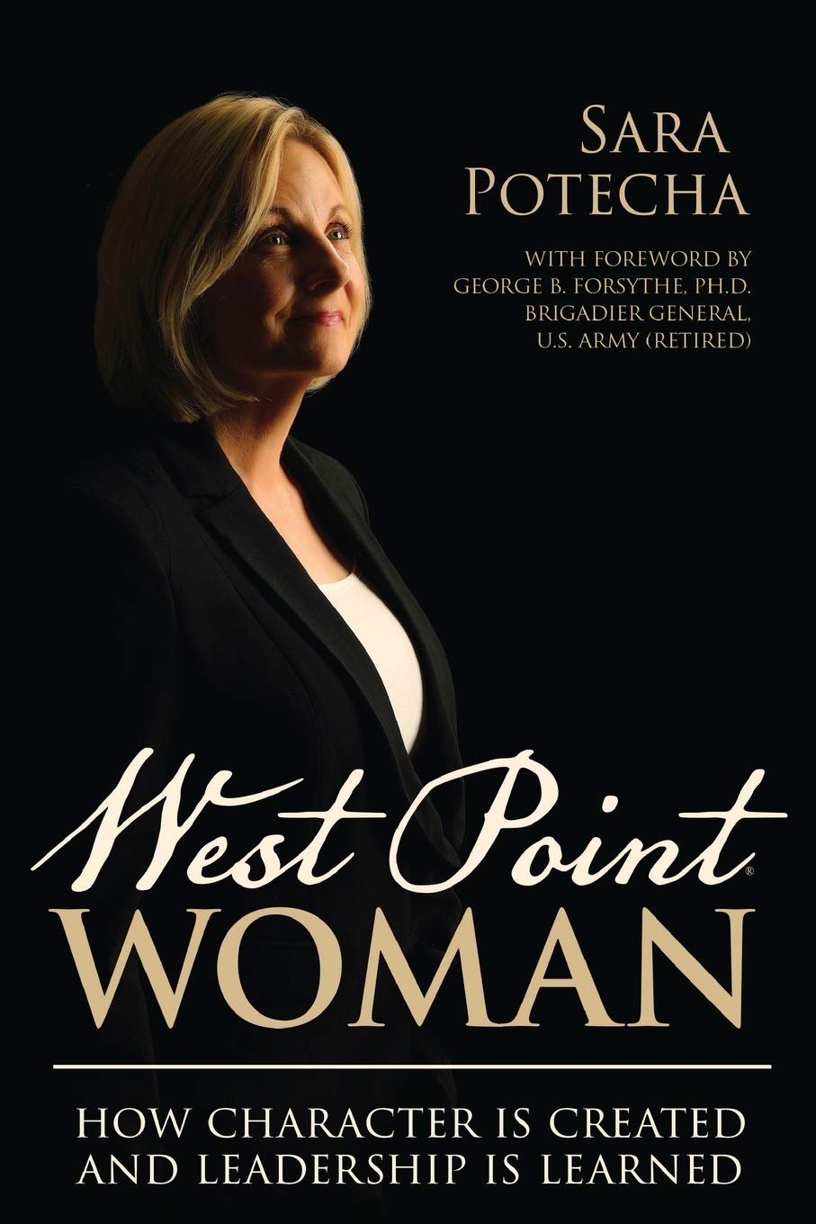 West Point Woman: How Character is Created and Leadership is Learned Biographies & Memoirs