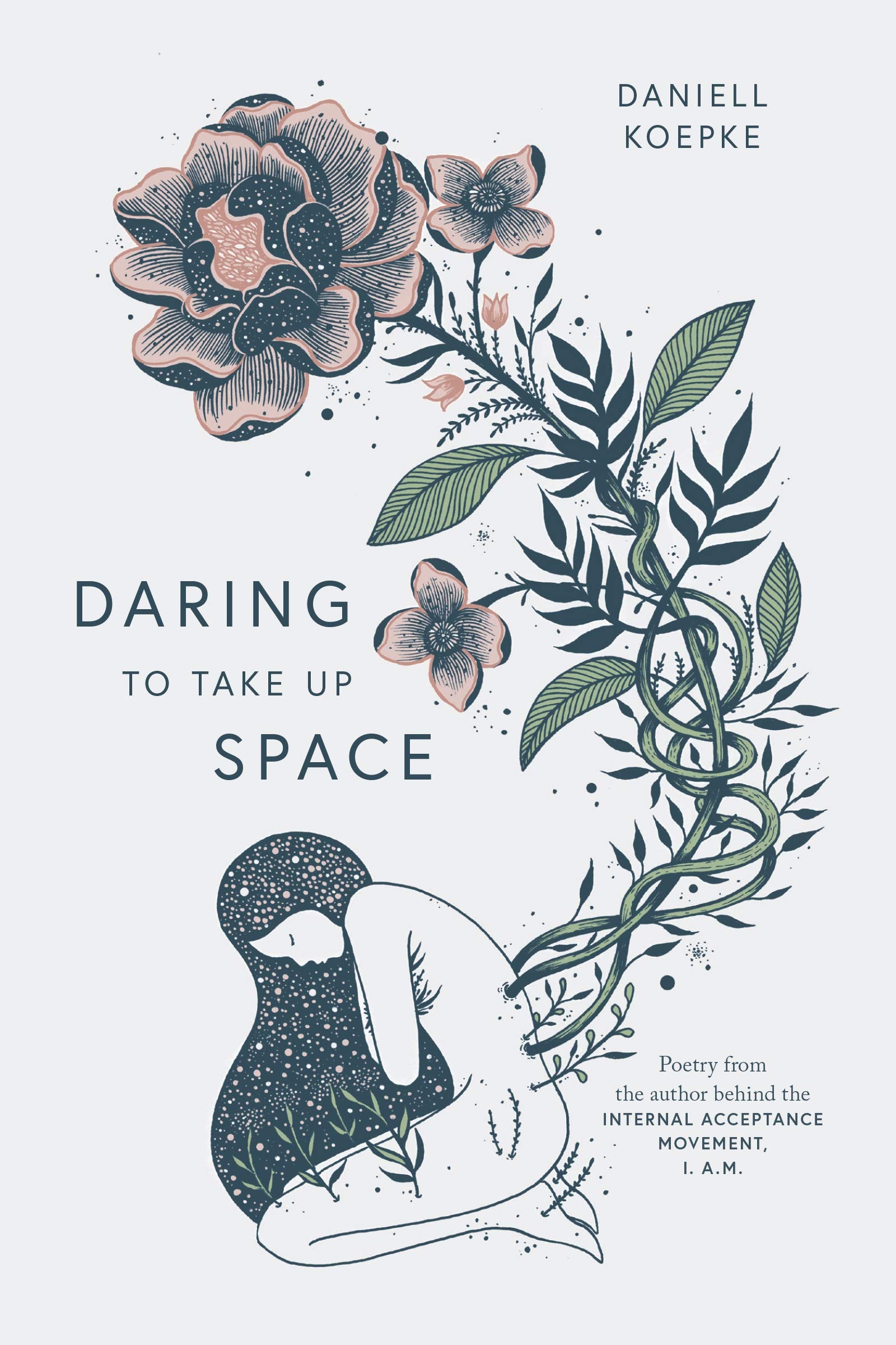 Daring To Take Up Space Poetry
