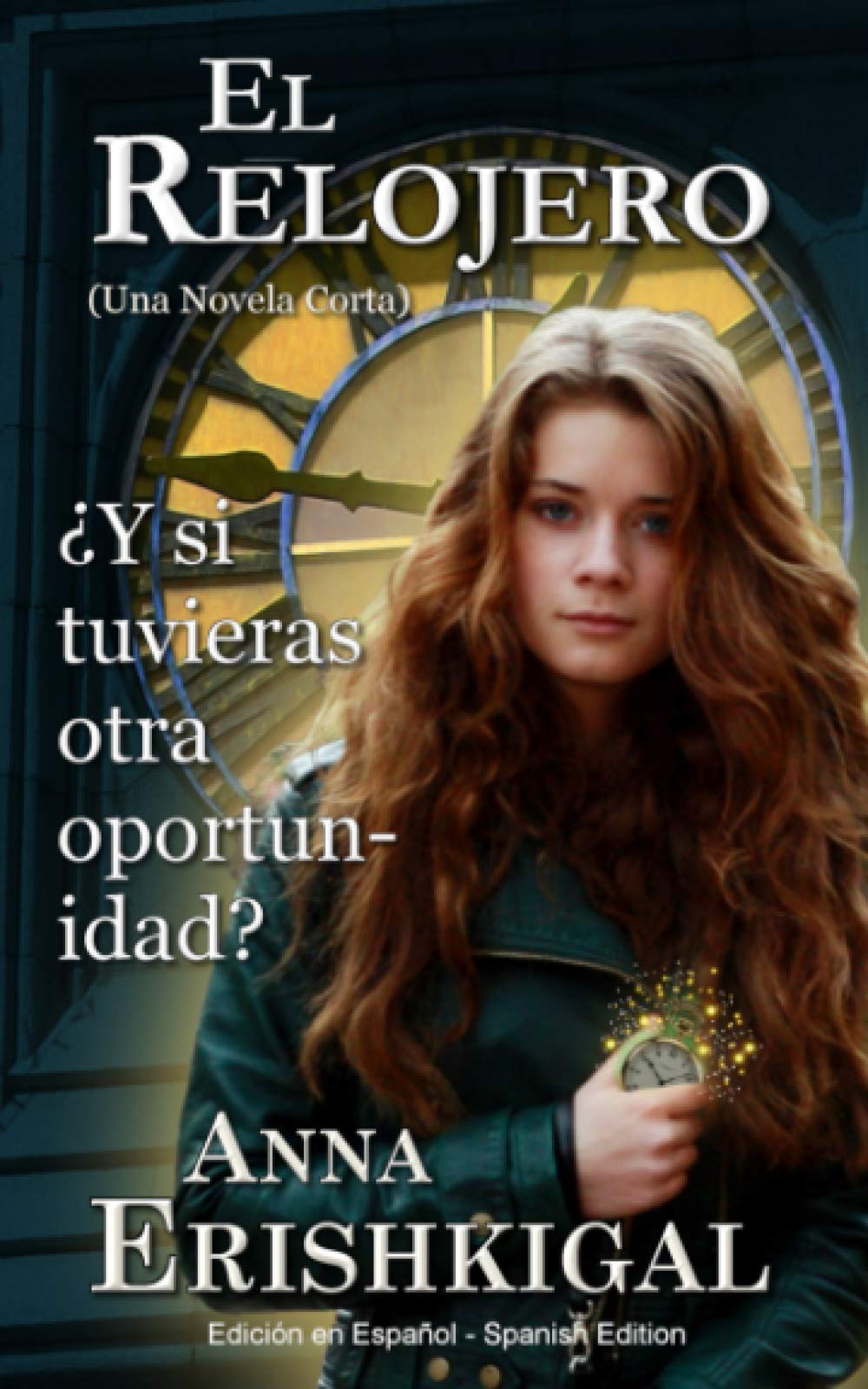 El Relojero: Una Novela Corta (Edición en Español) Contemporary literature