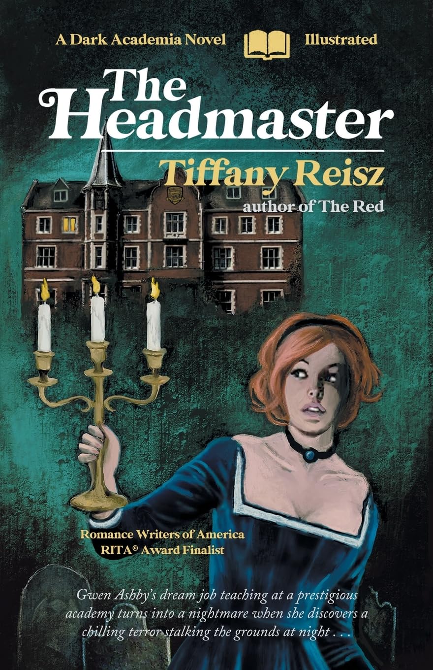 The Headmaster: A Dark Academia Novel Classics