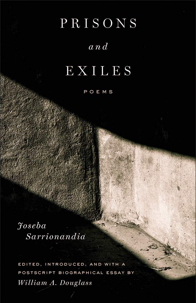 Prisons and Exiles, Volume 1: Poems (Basque Literature) Poetry