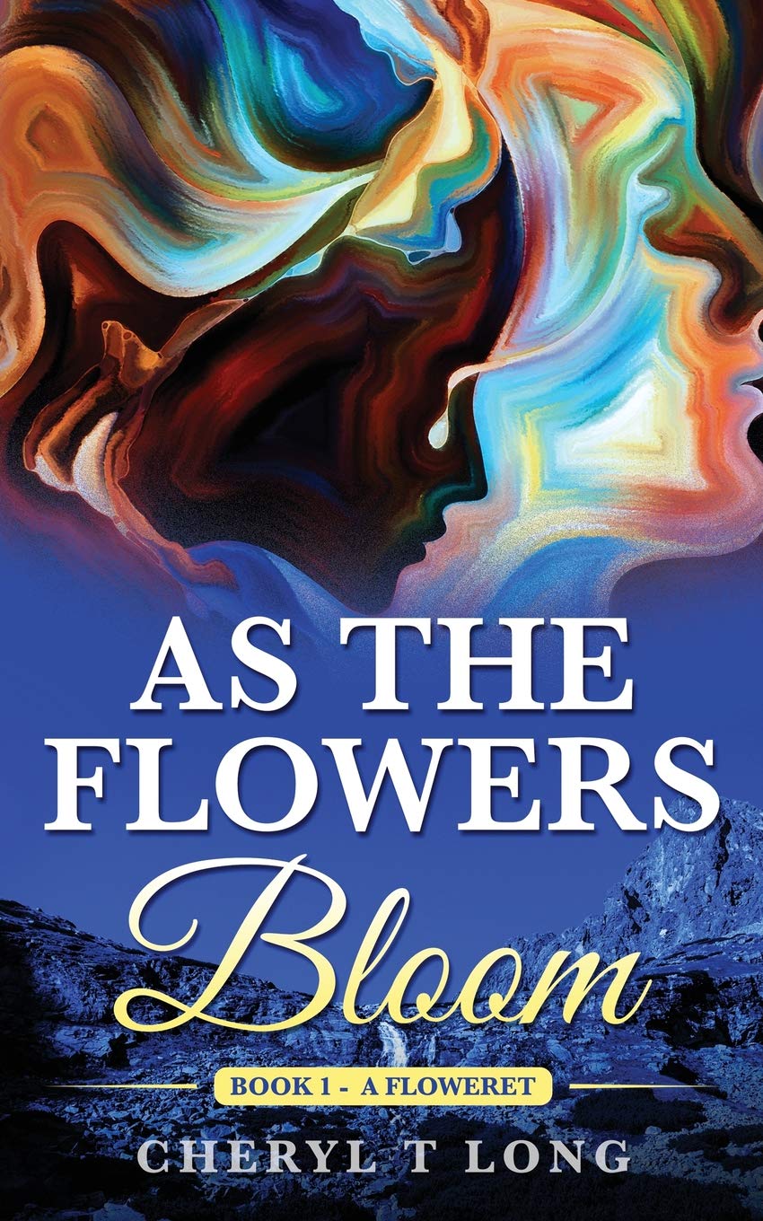 As the Flowers Bloom: A Floweret (Cherish series, Band 1) Historical Fiction