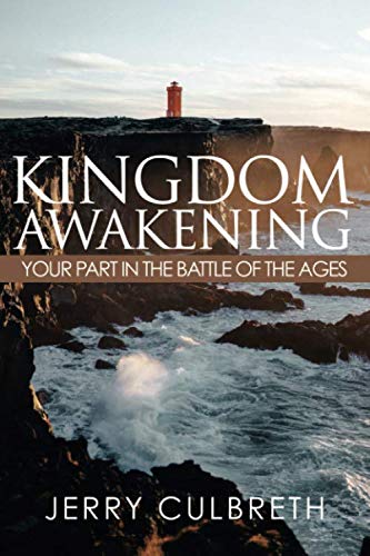 Kingdom Awakening: Your Part in The Battle of The Ages Religion & Esotericism