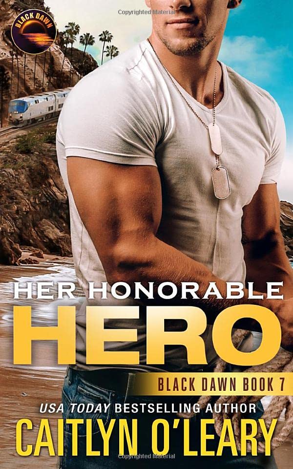 Her Honorable Hero (Black Dawn, Band 7) Romantic Thrillers