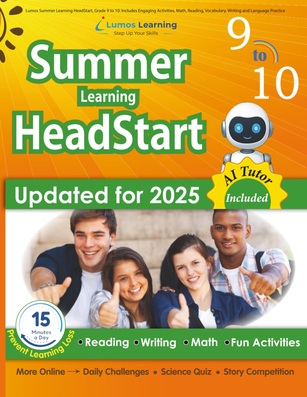 Lumos Summer Learning HeadStart, Grade 9 to 10: Includes Engaging Activities, Math, Reading, Vocabulary, Writing and Language Practice: ... Learning HeadStart by Lumos Learning, Band 9) Mathematics