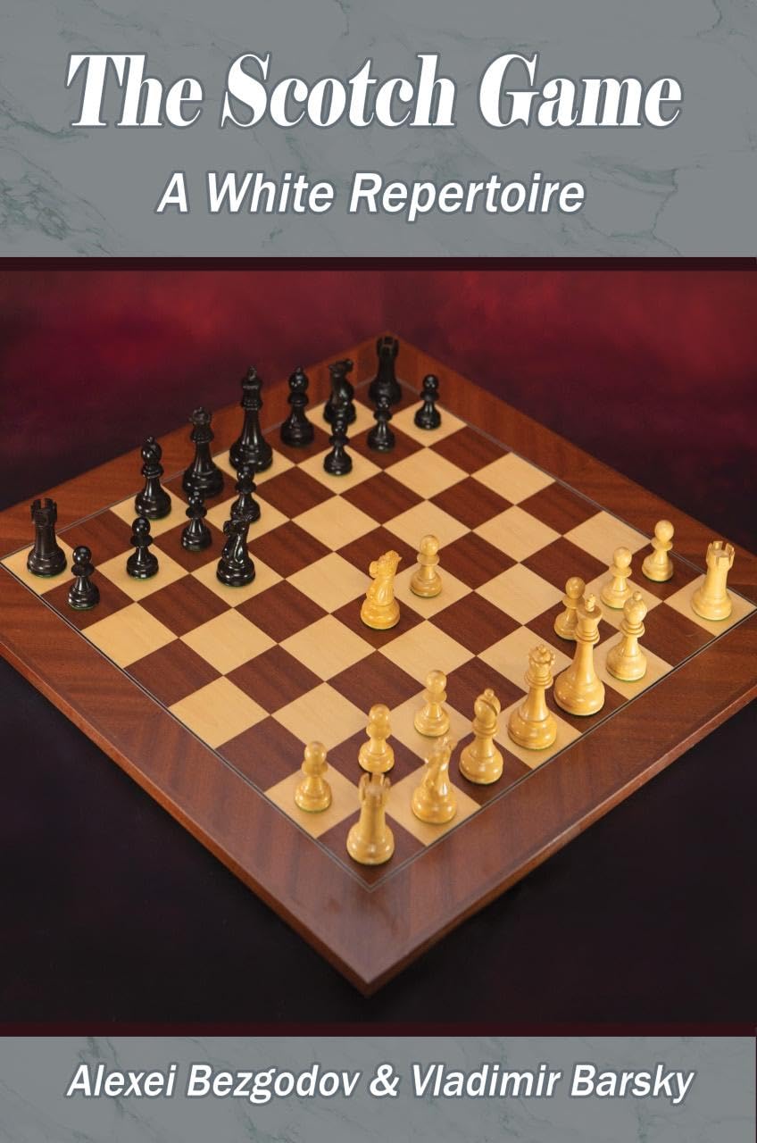 The Scotch Game: A White Repertoire Leisure & Fun