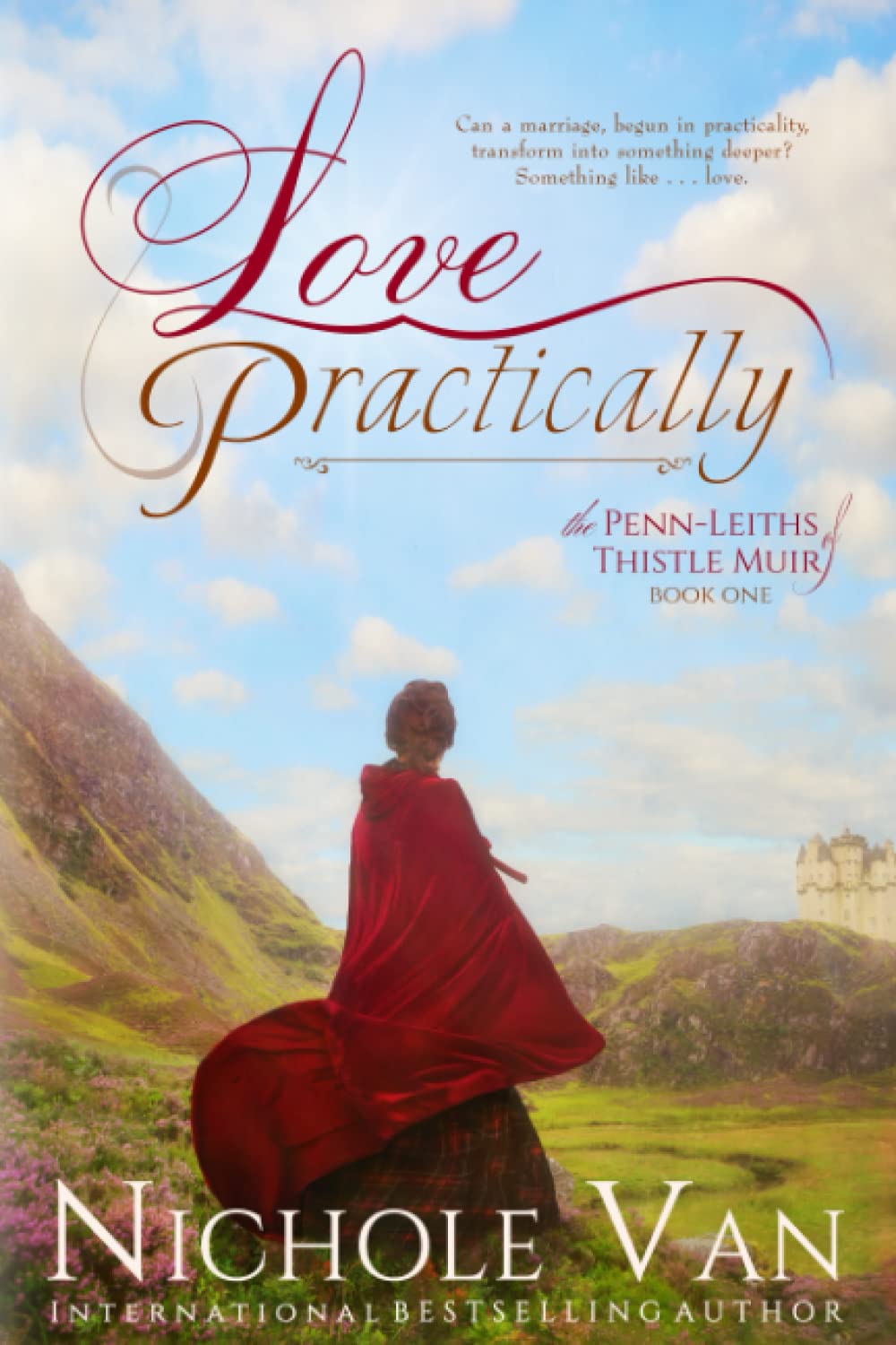 Love Practically (The Penn-Leiths of Thistle Muir, Band 1) Historical Fiction