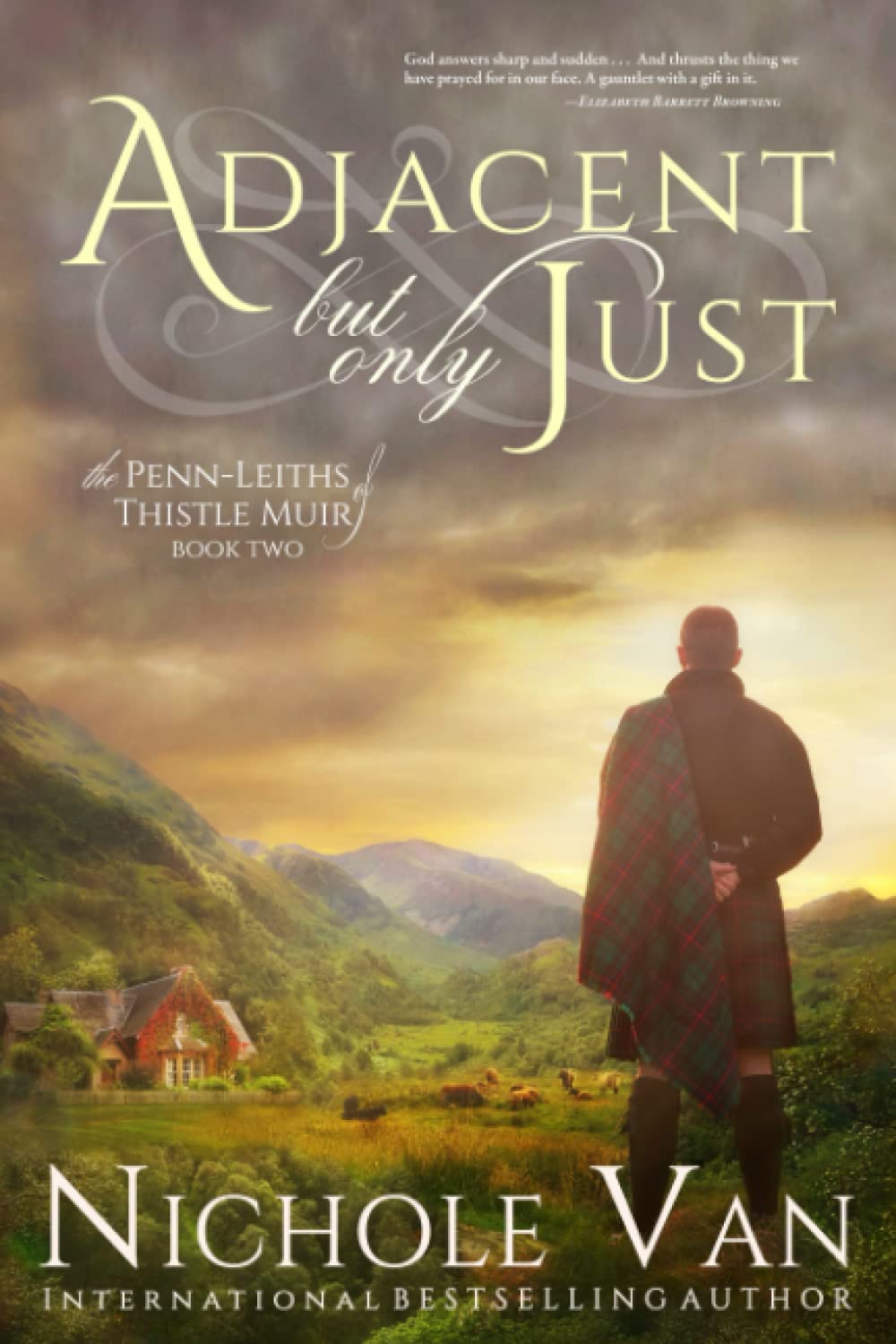 Adjacent But Only Just (The Penn-Leiths of Thistle Muir, Band 2) Historical Fiction