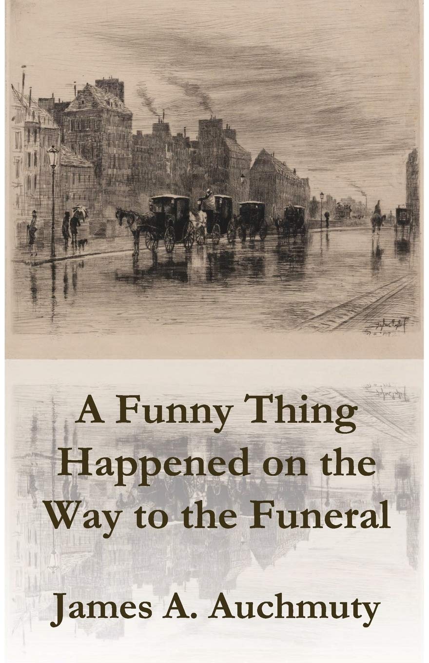 A Funny Thing Happened on the Way to a Funeral Religion & Esotericism