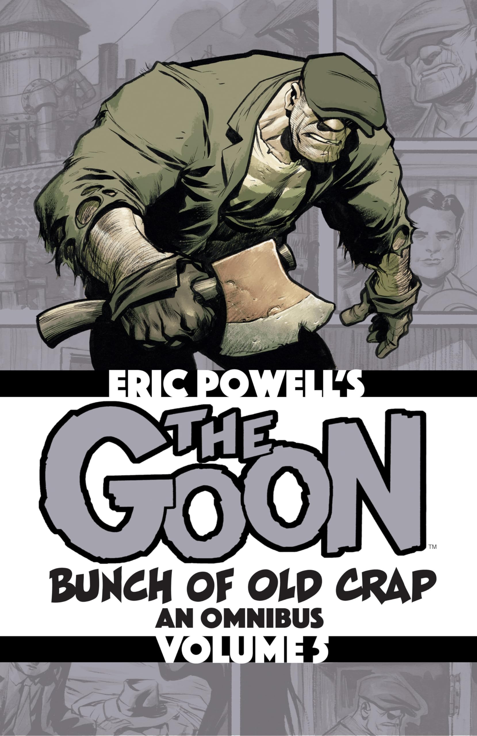 The Goon: Bunch of Old Crap Volume 5: An Omnibus book