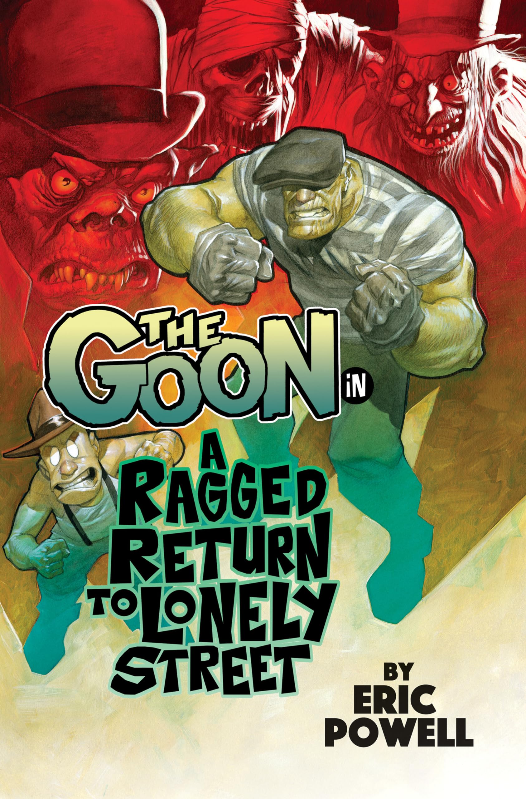 The Goon Volume 1: A Ragged Return to Lonely Street Horror & Mystery
