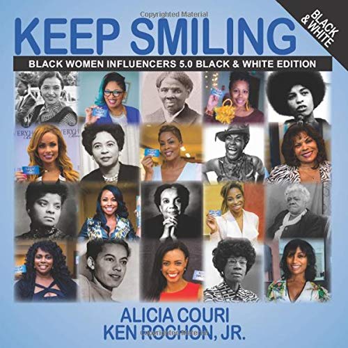 Keep Smiling Black Women Influencers 5.0 Black & White Edition Books