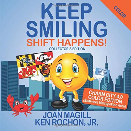 Keep Smiling Charm City 4.0 Color Edition Baltimore Metropolitan Area Books