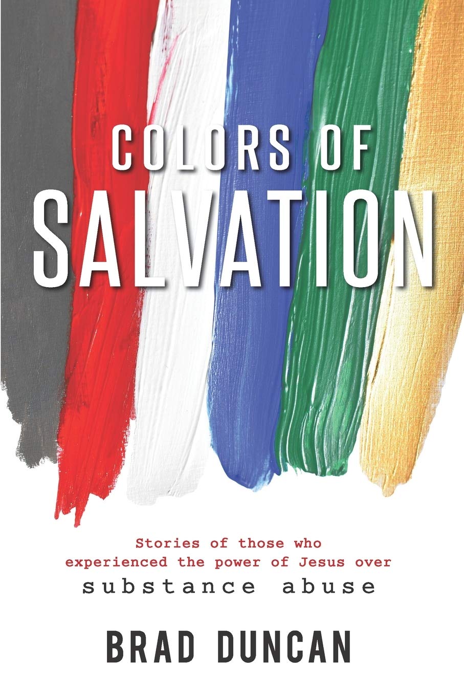 Colors of Salvation: Substance Abuse Health, Nutrition & Fitness