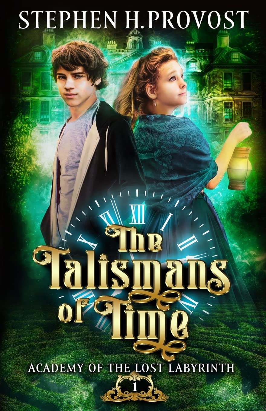 The Talismans of Time (Academy of the Lost Labyrinth, Band 1) Fairy Tales & Legends