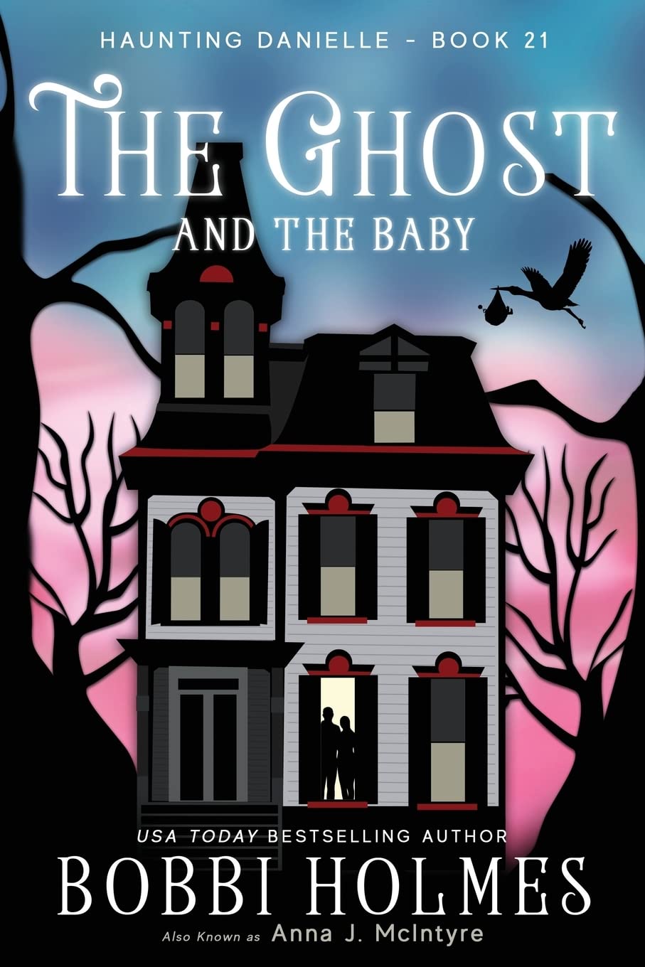 The Ghost and the Baby (Haunting Danielle, Band 21) Classics