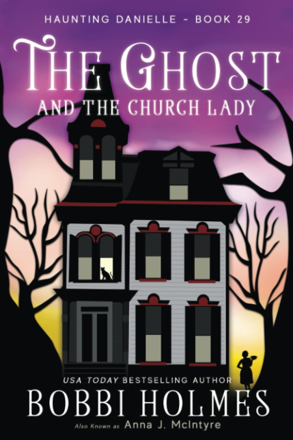 The Ghost and the Church Lady (Haunting Danielle, Band 29) Classics