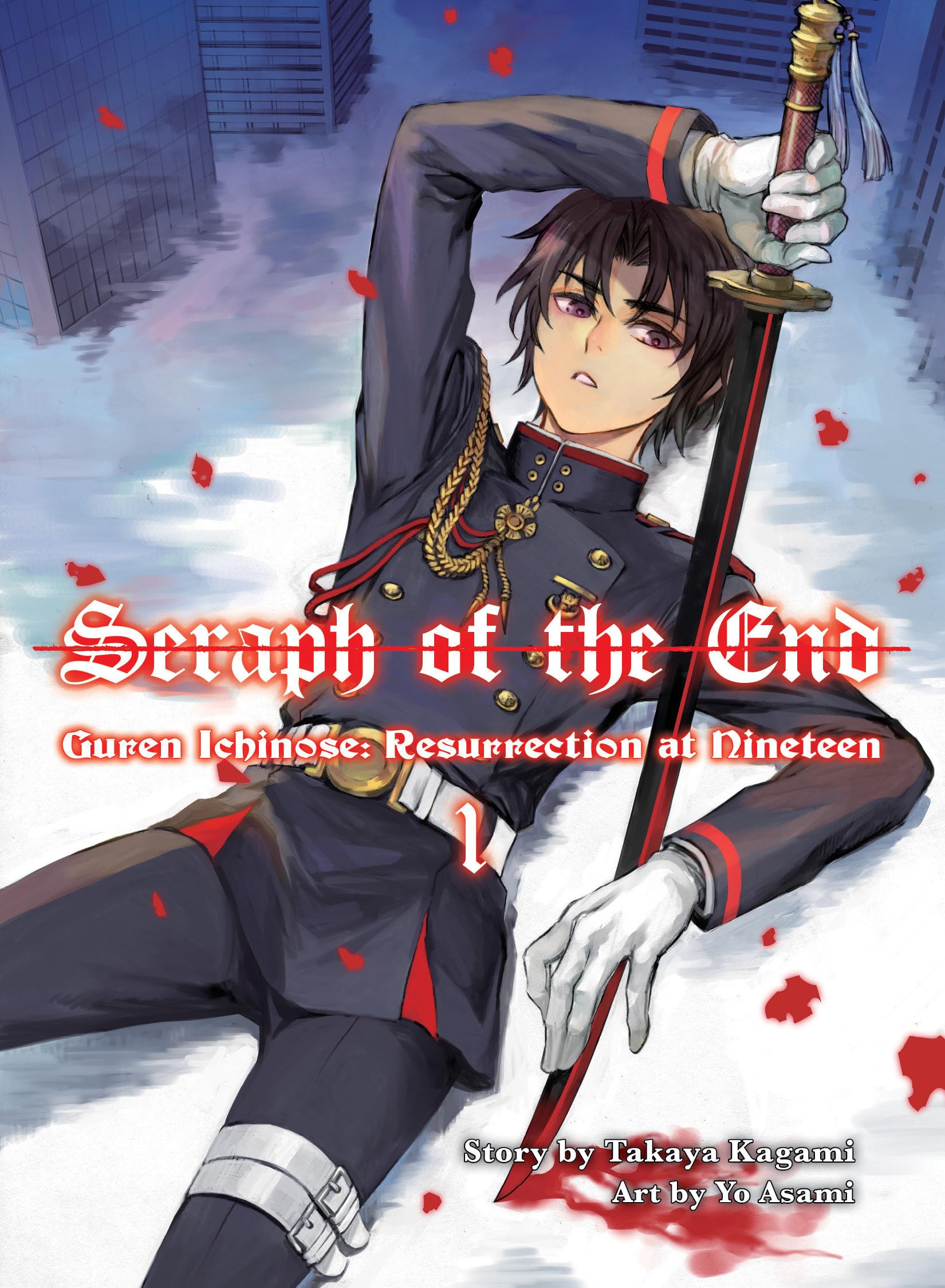 Seraph of the End: Guren Ichinose, Resurrection at Nineteen, volume 1 Action & Adventure