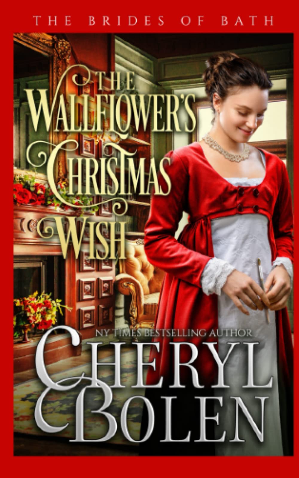 The Wallflower’s Christmas Wish (The Brides of Bath, Band 8) Historical Fiction