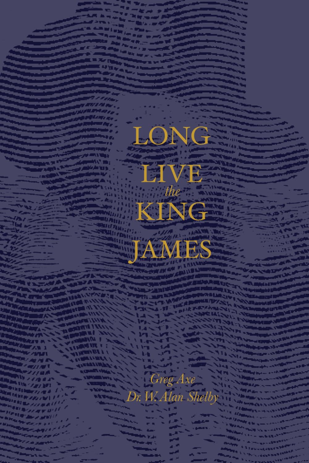 Long Live the King James Religion & Esotericism