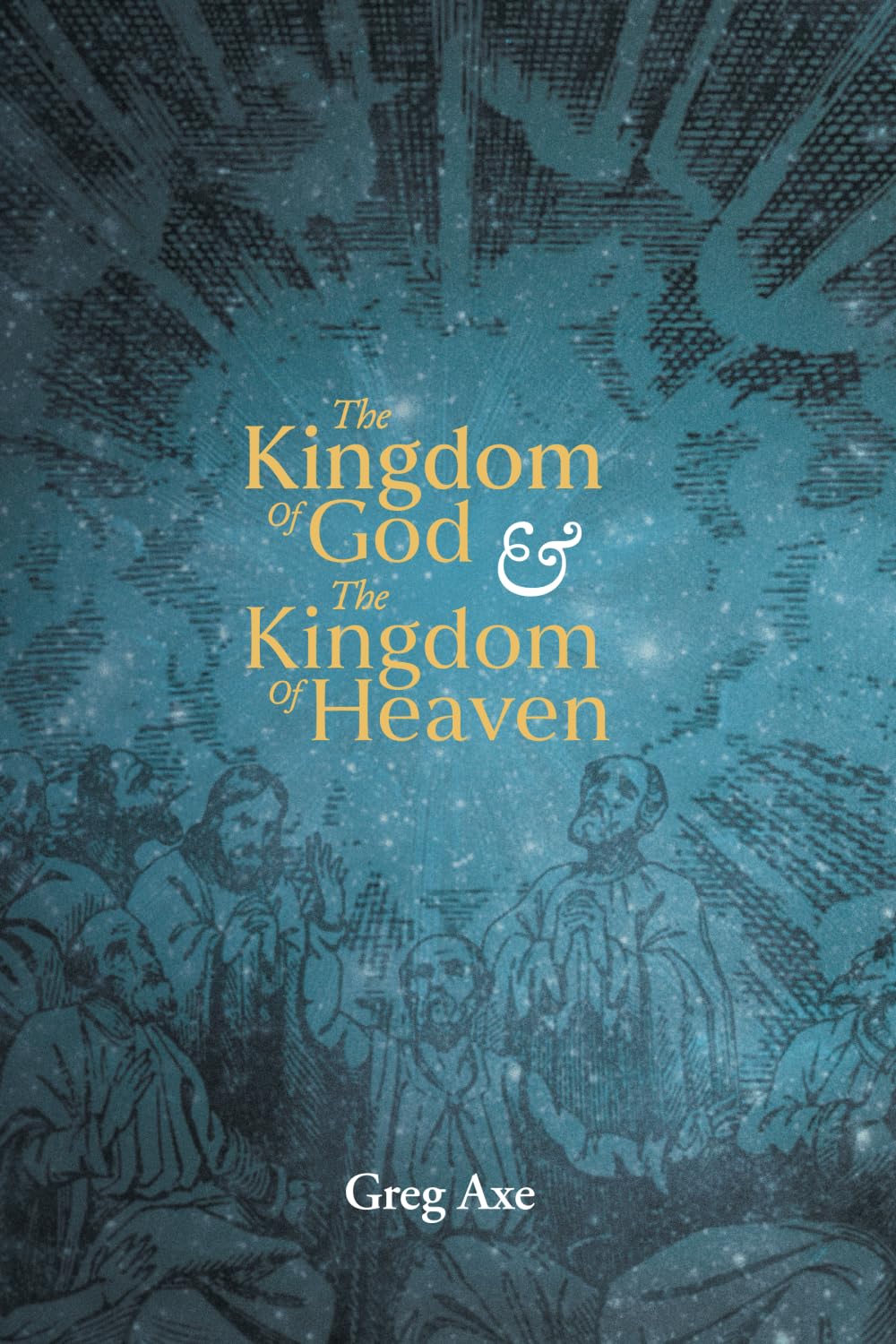The Kingdom of God and the Kingdom of Heaven Politics & History