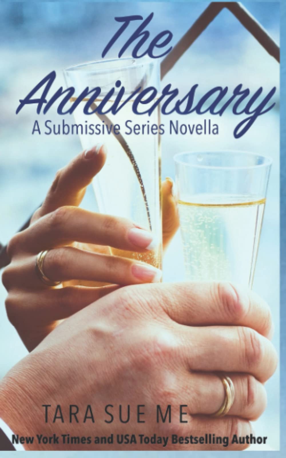 The Anniversary: A Submissive Series Novella Contemporary Romance