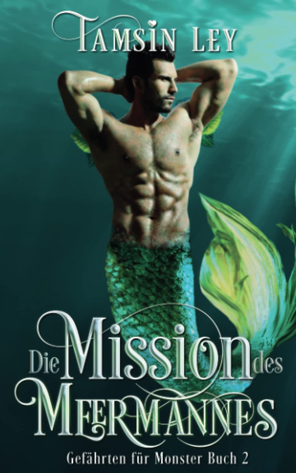 Die Mission des Meermannes (Gefährten für Monster, Band 2) Fairy Tales & Legends