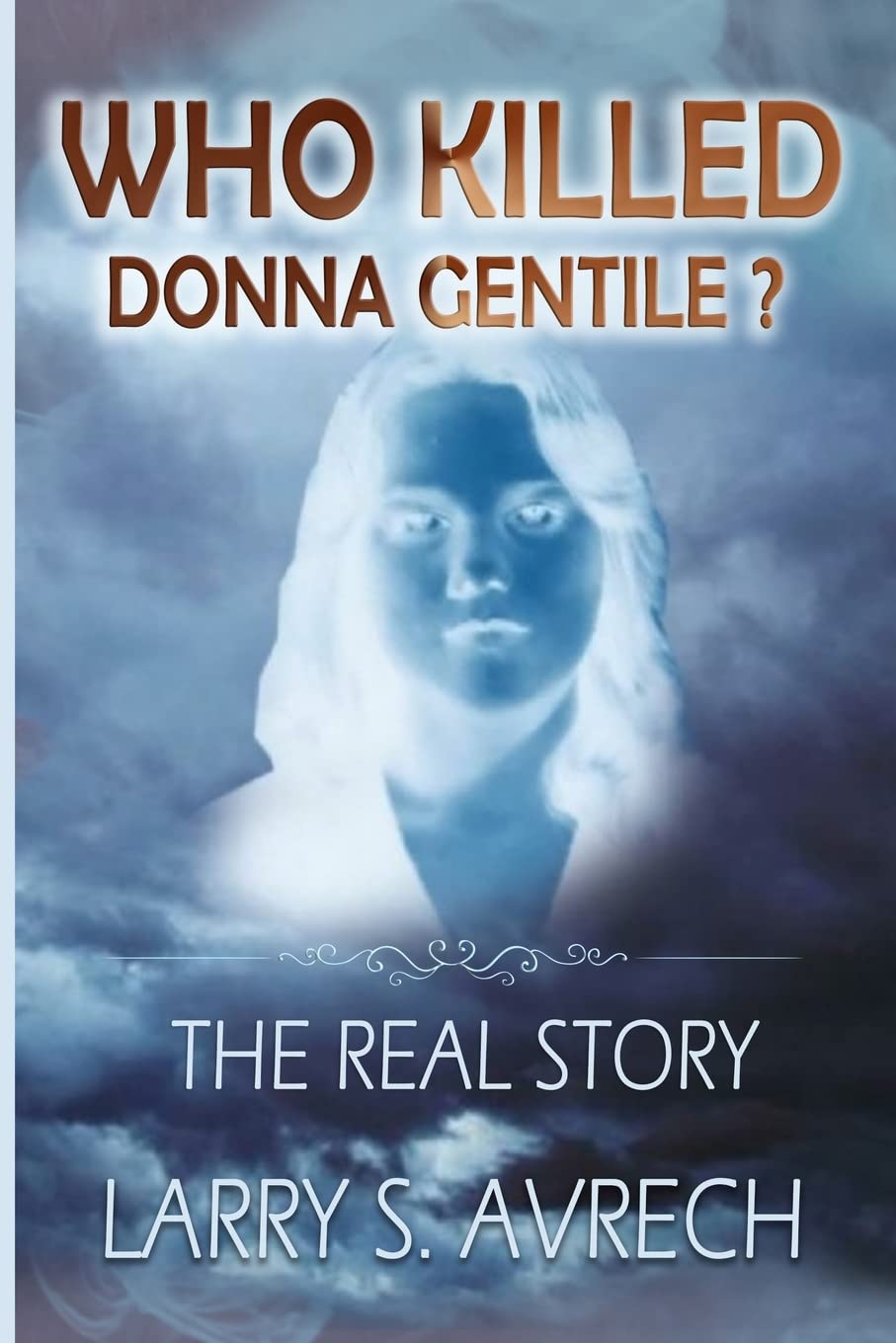 Who Killed Donna Gentile: The Real Story Politics & Society