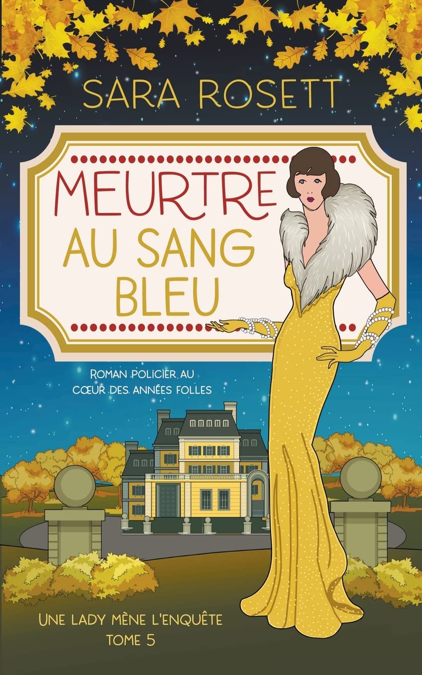 Meurtre au Sang Bleu: Roman Policier au Cœur des Années Folles (Une lady mène l'enquête, Band 5) Historical Fiction