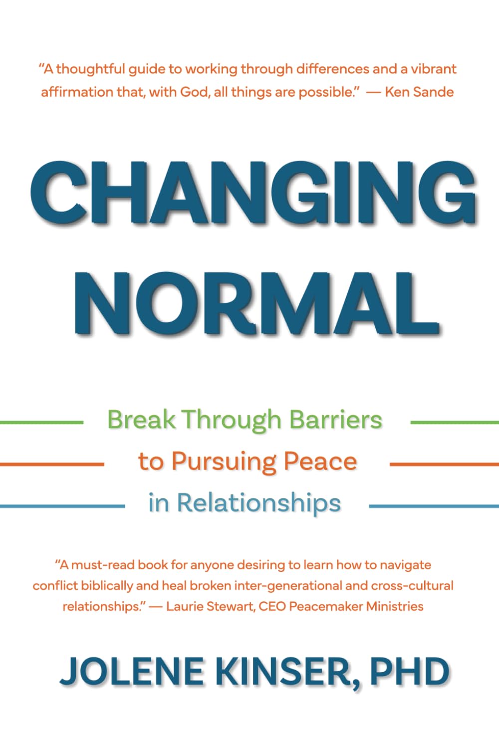 Changing Normal: Break Through Barriers to Pursuing Peace in Relationships Religion & Esotericism