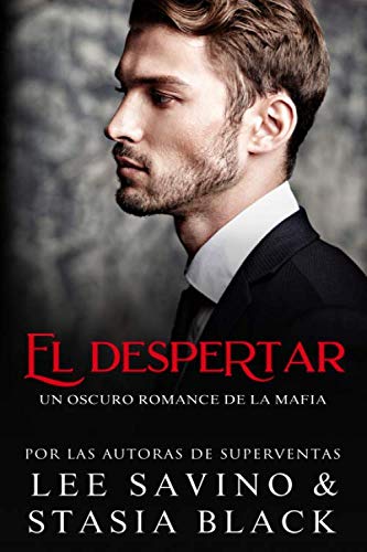 El despertar: Un Oscuro Romance de la Mafia (Inocencia, Band 2) Romantic Fantasy