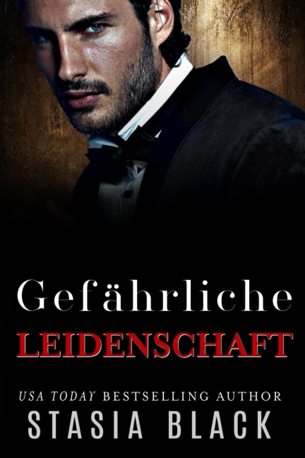 Gefährliche Leidenschaft: Eine dunkle Millionär-Liebesgeschichte (Düstere Liebe, Band 1) Romantic Fantasy