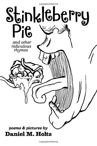 Stinkleberry Pie: and other ridiculous rhymes Non-fiction