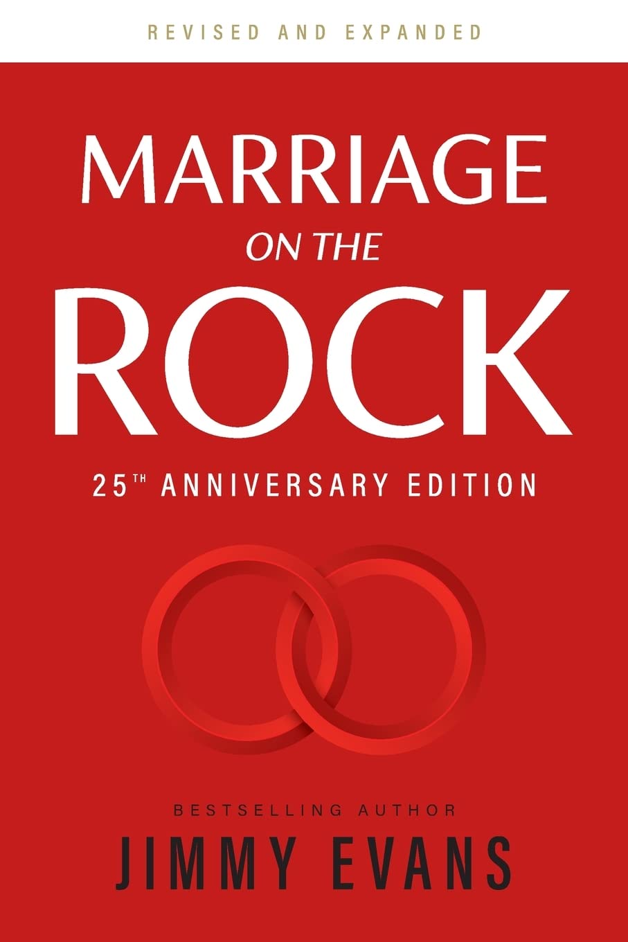 Marriage on the Rock 25th Anniversary Edition Partnership & Love