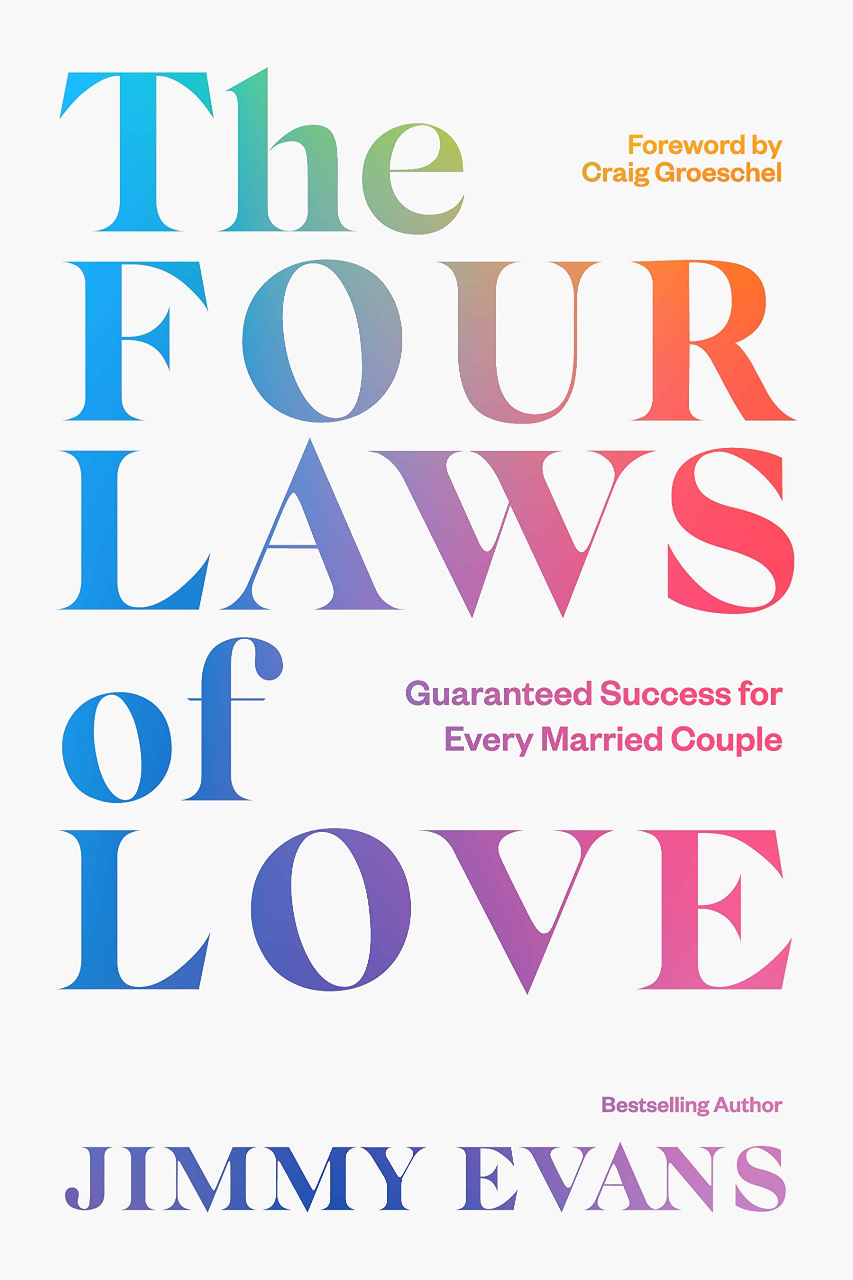 The Four Laws of Love: Guaranteed Success for Every Married Couple Religion & Esotericism