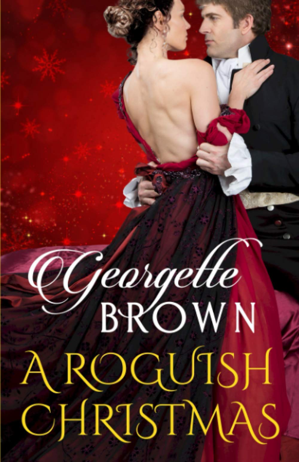 A Roguish Christmas: A Holiday Romance Collection (Steamy Regency Romances) Holiday Reading