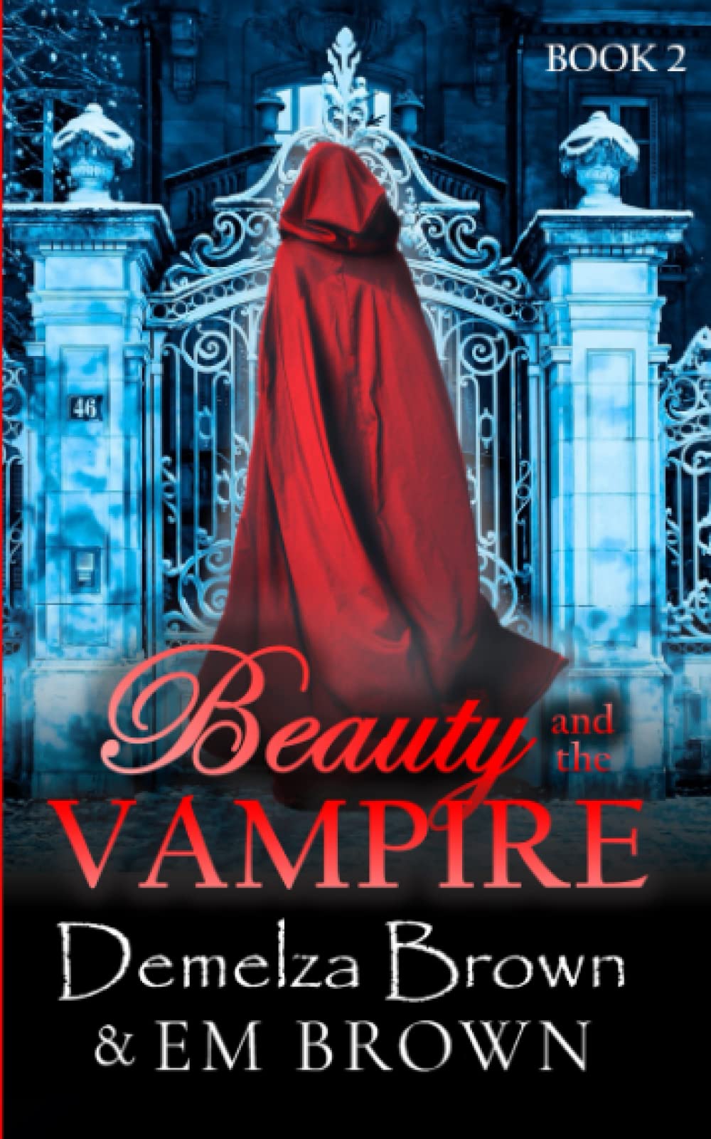 Beauty and the Vampire (Book 2): A Dark Paranormal Retelling of Beauty and the Beast (Beauty and the Vampire Trilogy, Band 2) Dark Fantasy