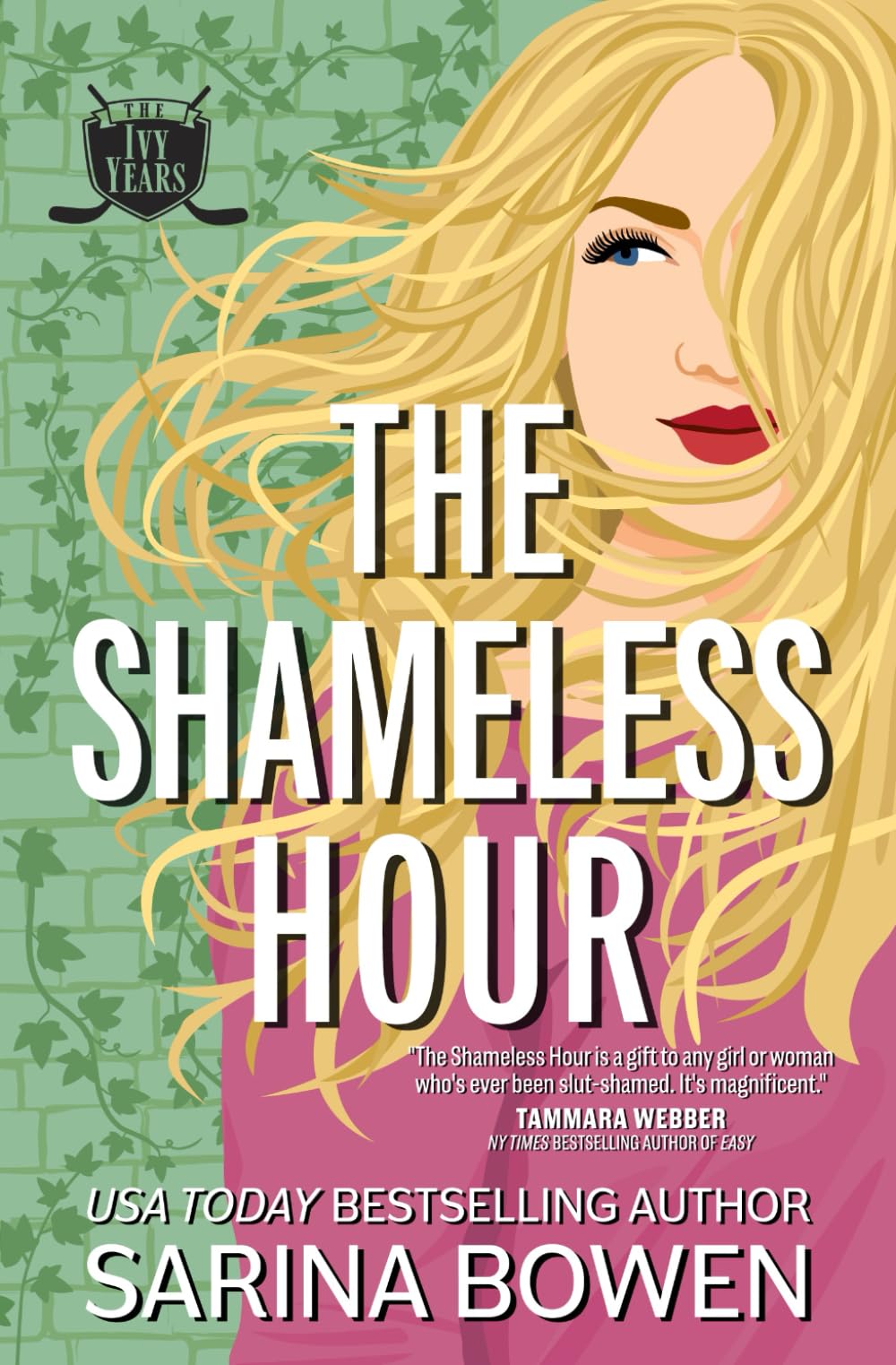 The Shameless Hour: A Sports Romance (The Ivy Years, Band 4) Contemporary literature