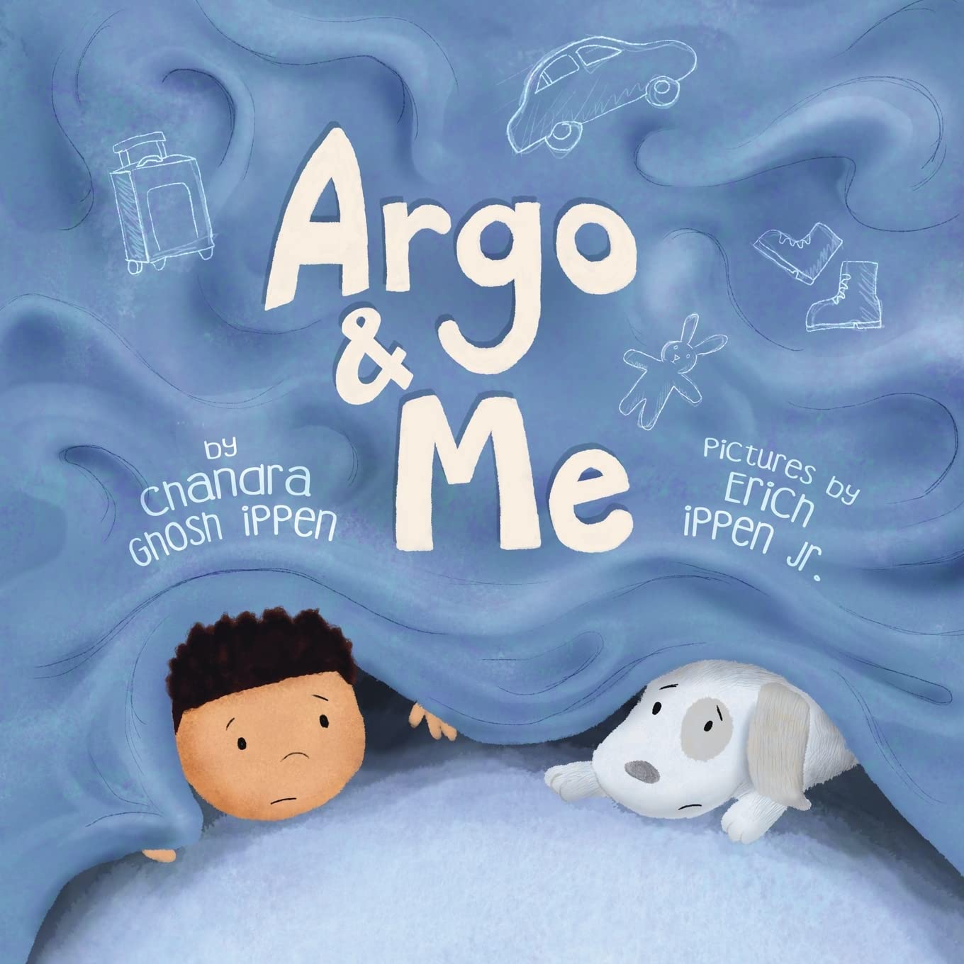 Argo and Me: A story about being scared and finding protection, love, and home Non-fiction